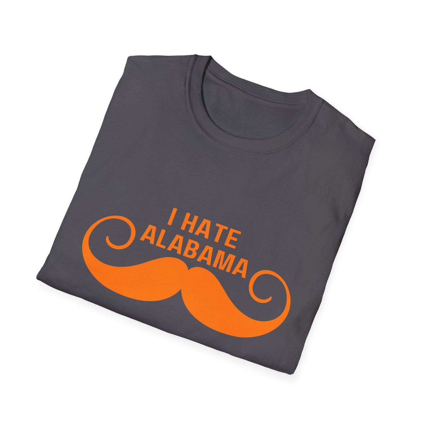 I Hate Alabama Mustache Unisex T-Shirt