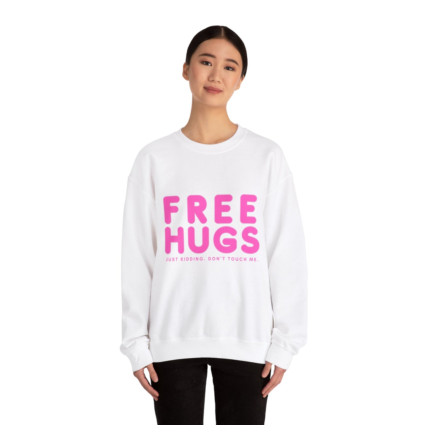 Free Hugs Just Kidding Sweatshirt - Unisex Heavy Blend Crewneck