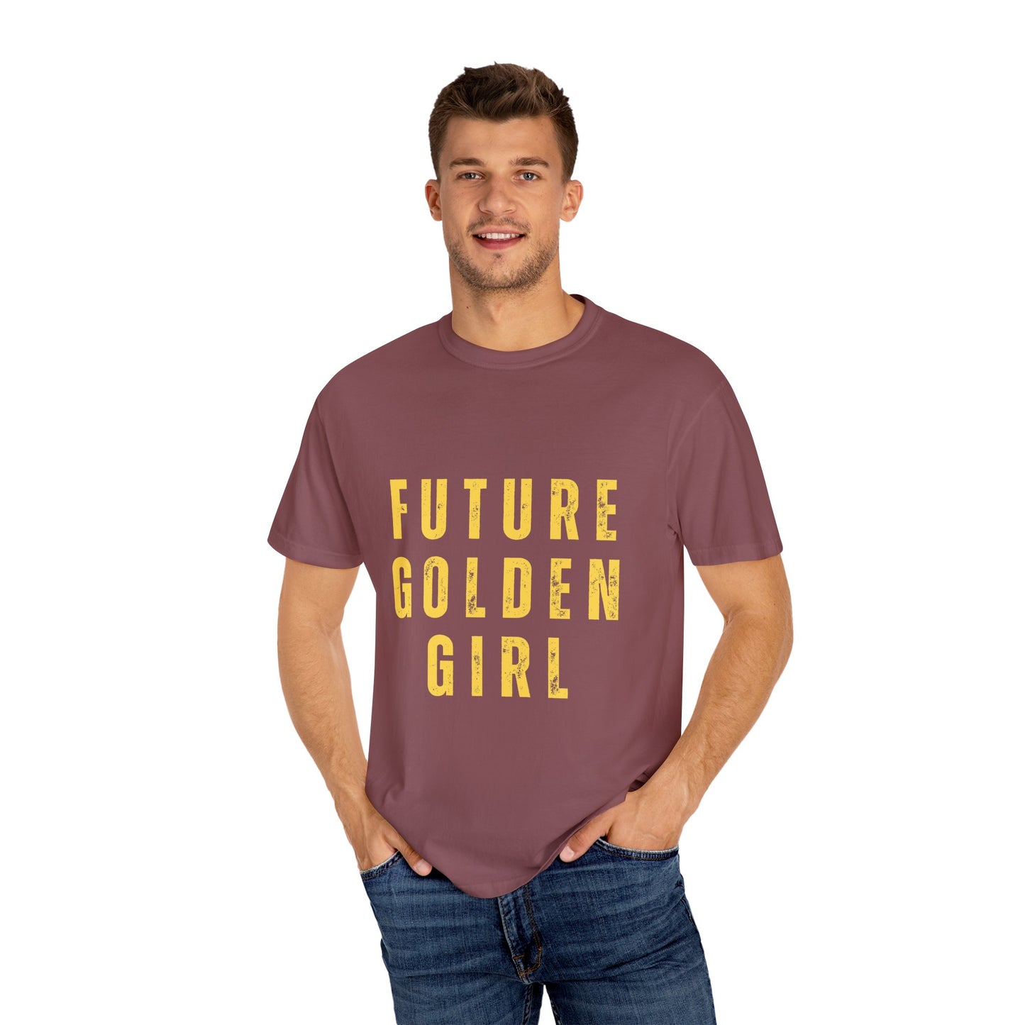 Future Golden Girl Unisex Garment-Dyed T-Shirt - Empowering Casual Wear