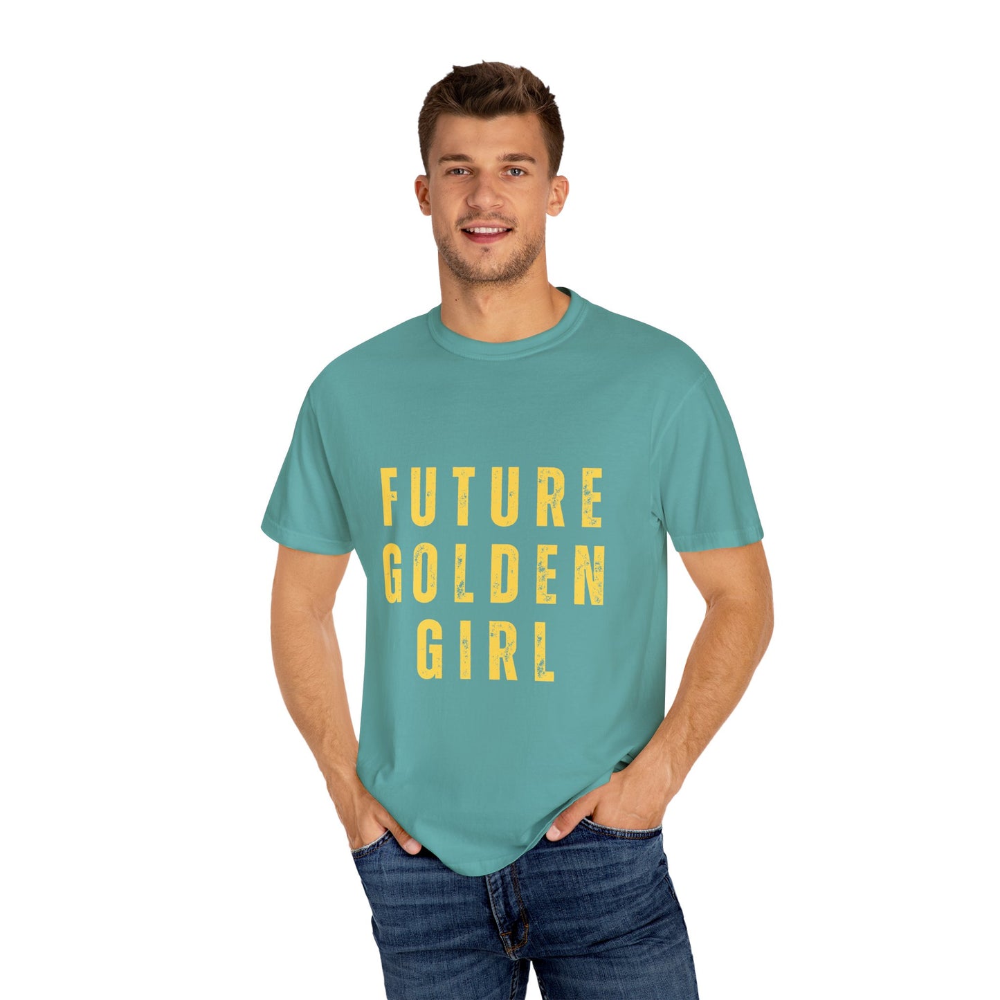 Future Golden Girl Unisex Garment-Dyed T-Shirt - Empowering Casual Wear