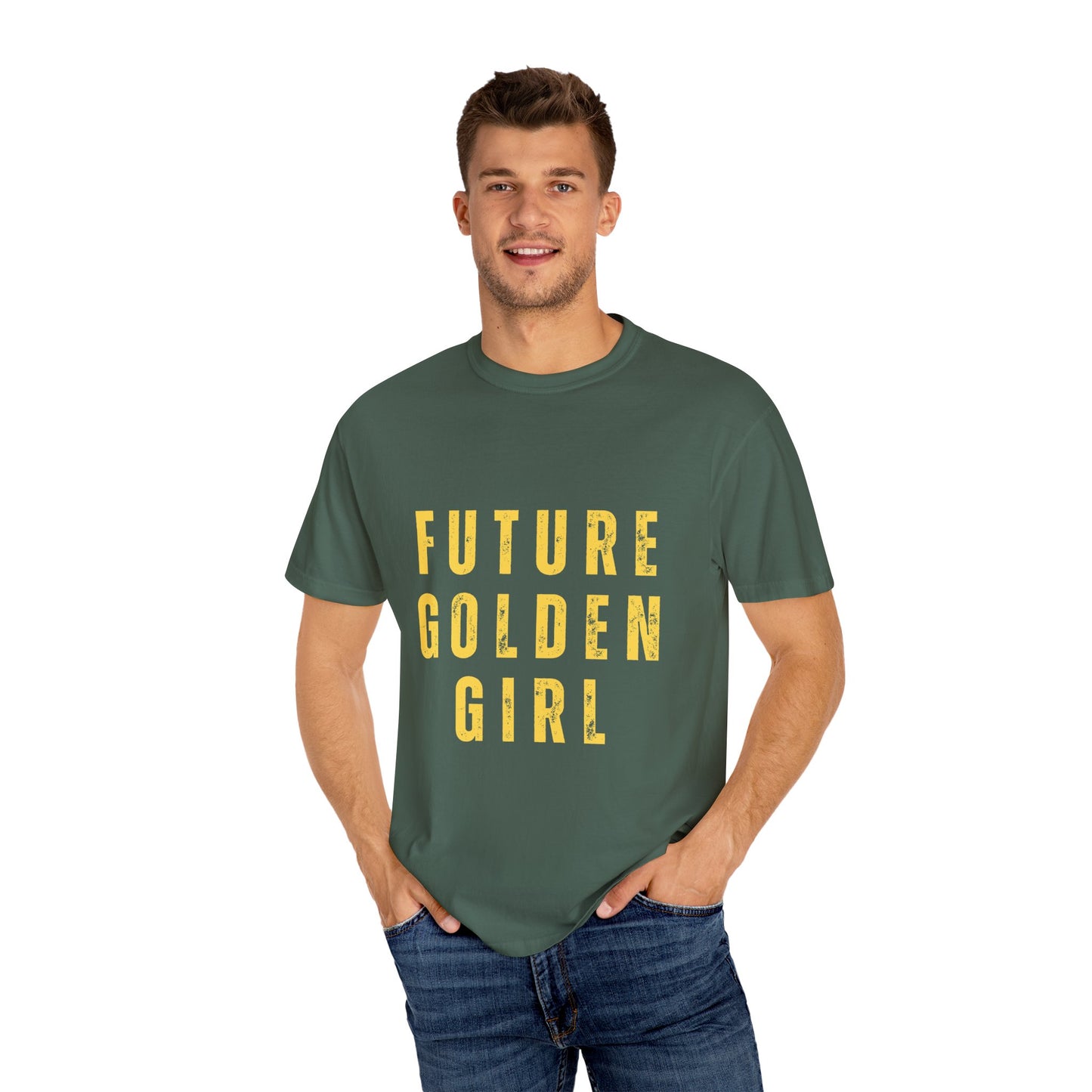 Future Golden Girl Unisex Garment-Dyed T-Shirt - Empowering Casual Wear