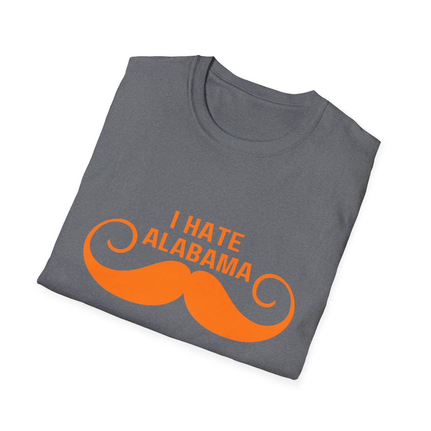 I Hate Alabama Mustache Unisex T-Shirt