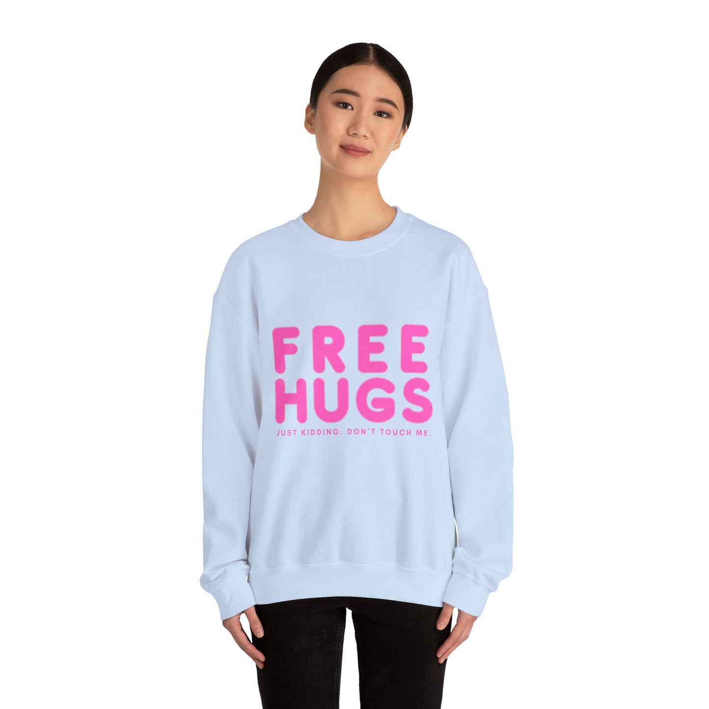 Free Hugs Just Kidding Sweatshirt - Unisex Heavy Blend Crewneck