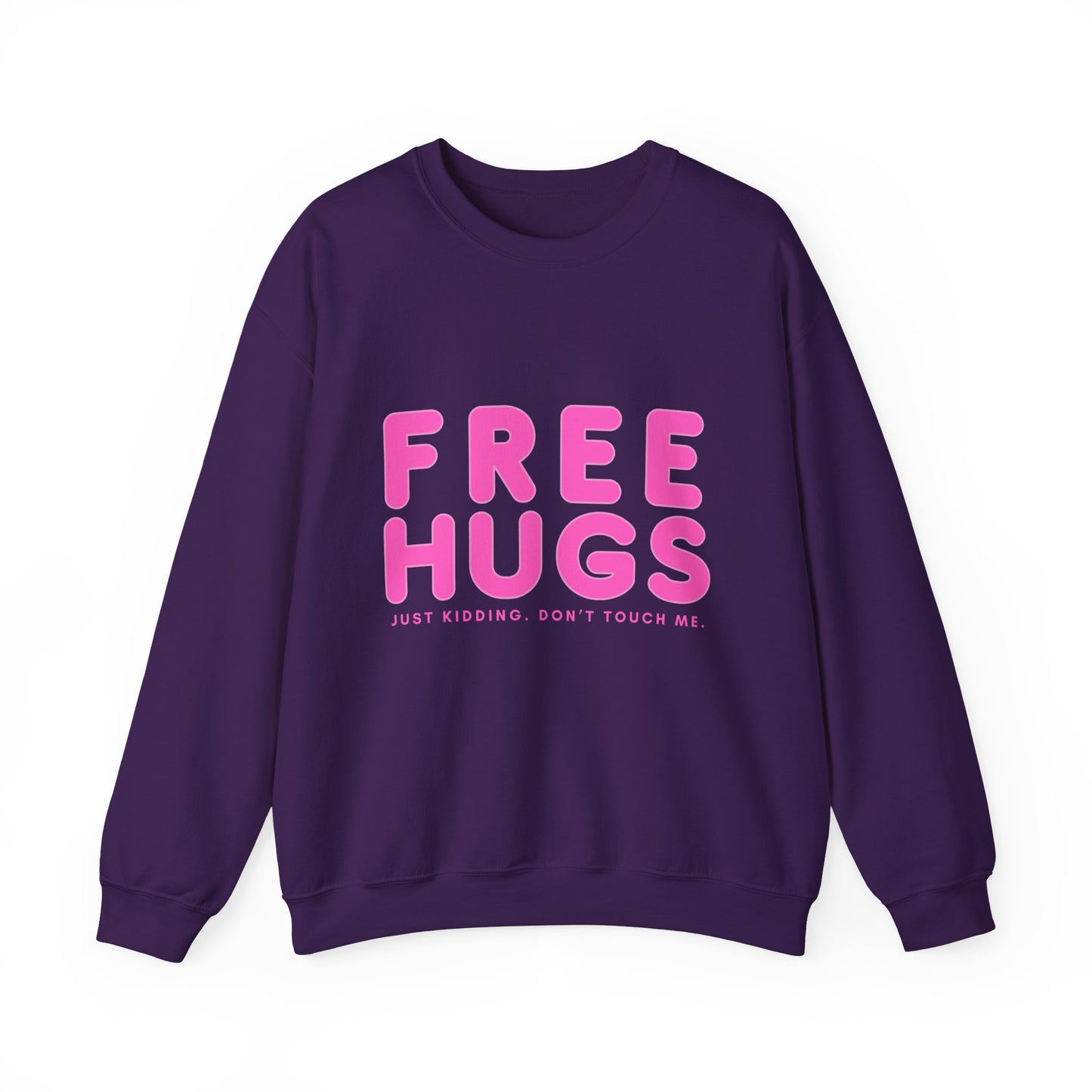 Free Hugs Just Kidding Sweatshirt - Unisex Heavy Blend Crewneck