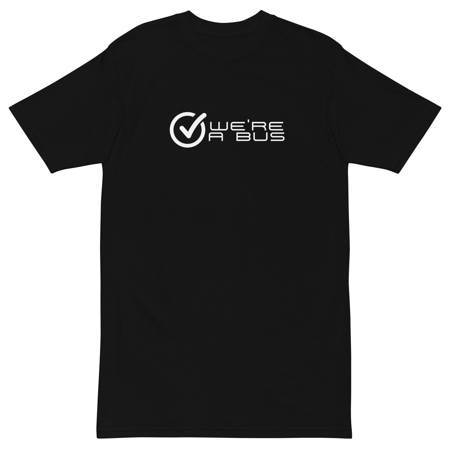 We're A Bus Men’s premium heavyweight tee