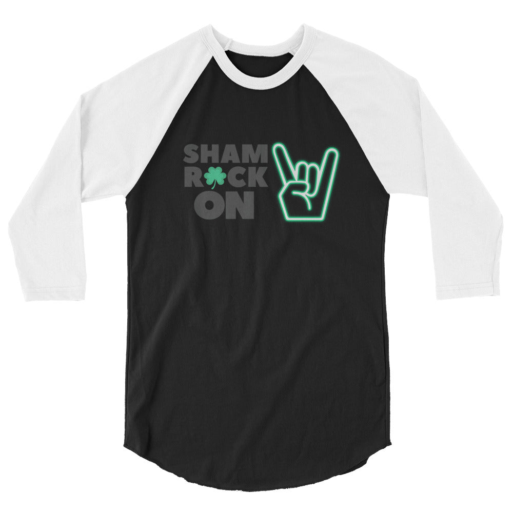 ShamROCK ON 3/4 sleeve raglan shirt