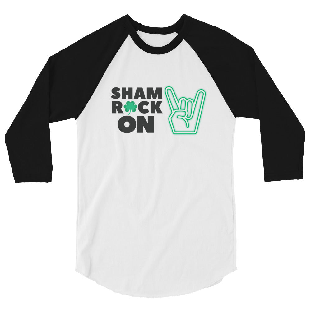 ShamROCK ON 3/4 sleeve raglan shirt