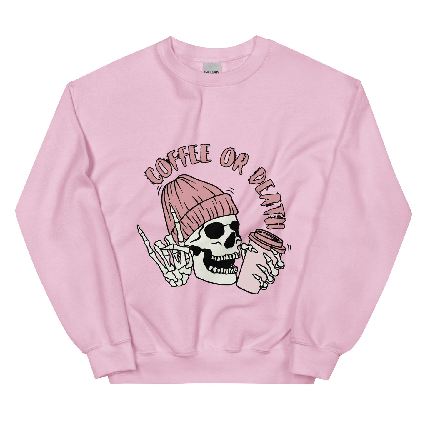 Coffee or Death Unisex Sweatshirt