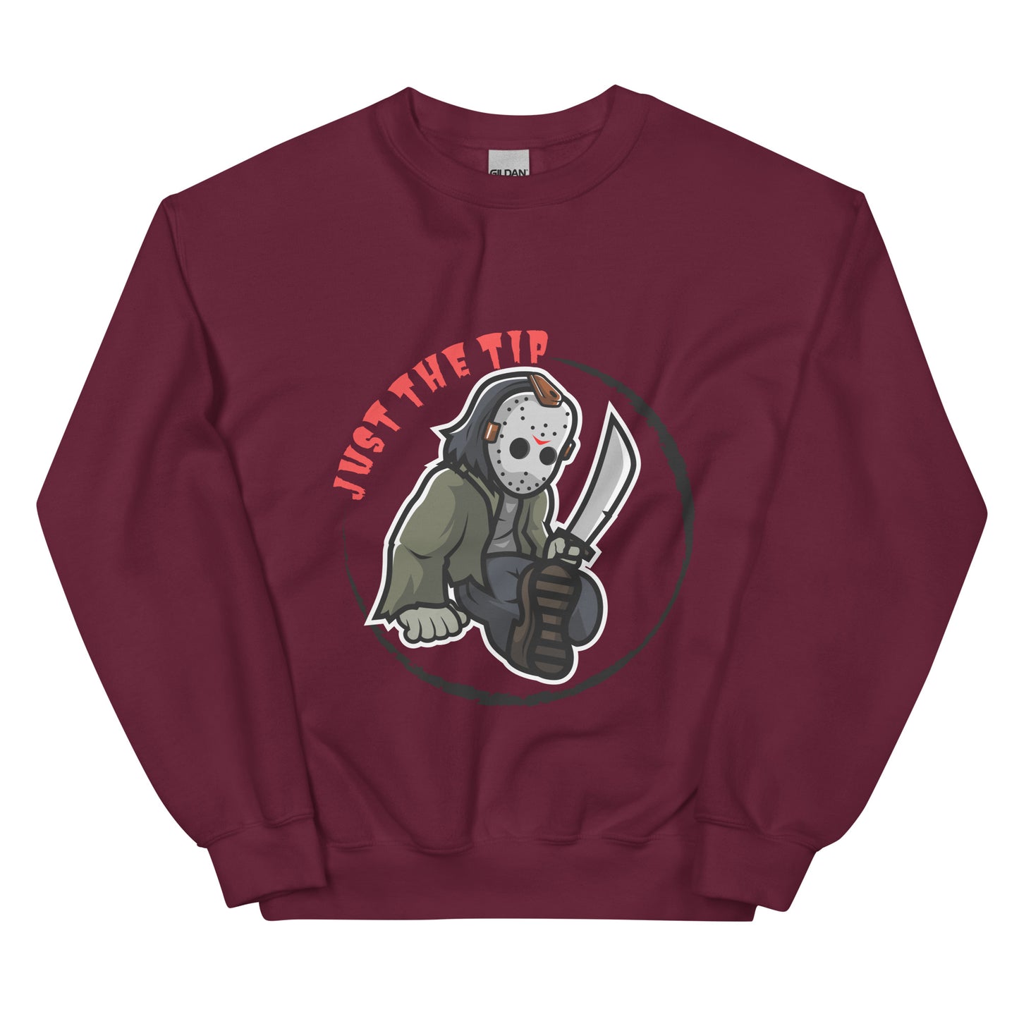 Just The Tip Unisex Sweatshirt