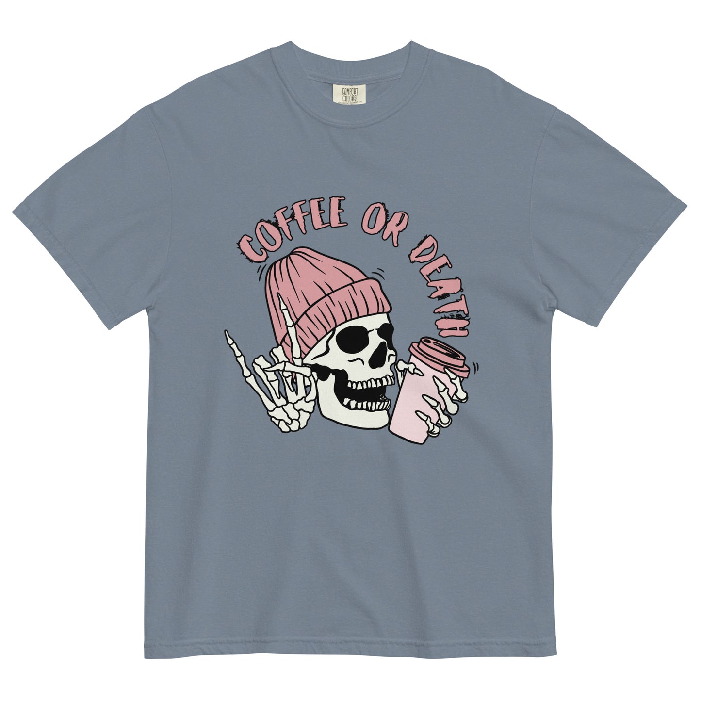 Coffee or Death Unisex garment-dyed heavyweight t-shirt