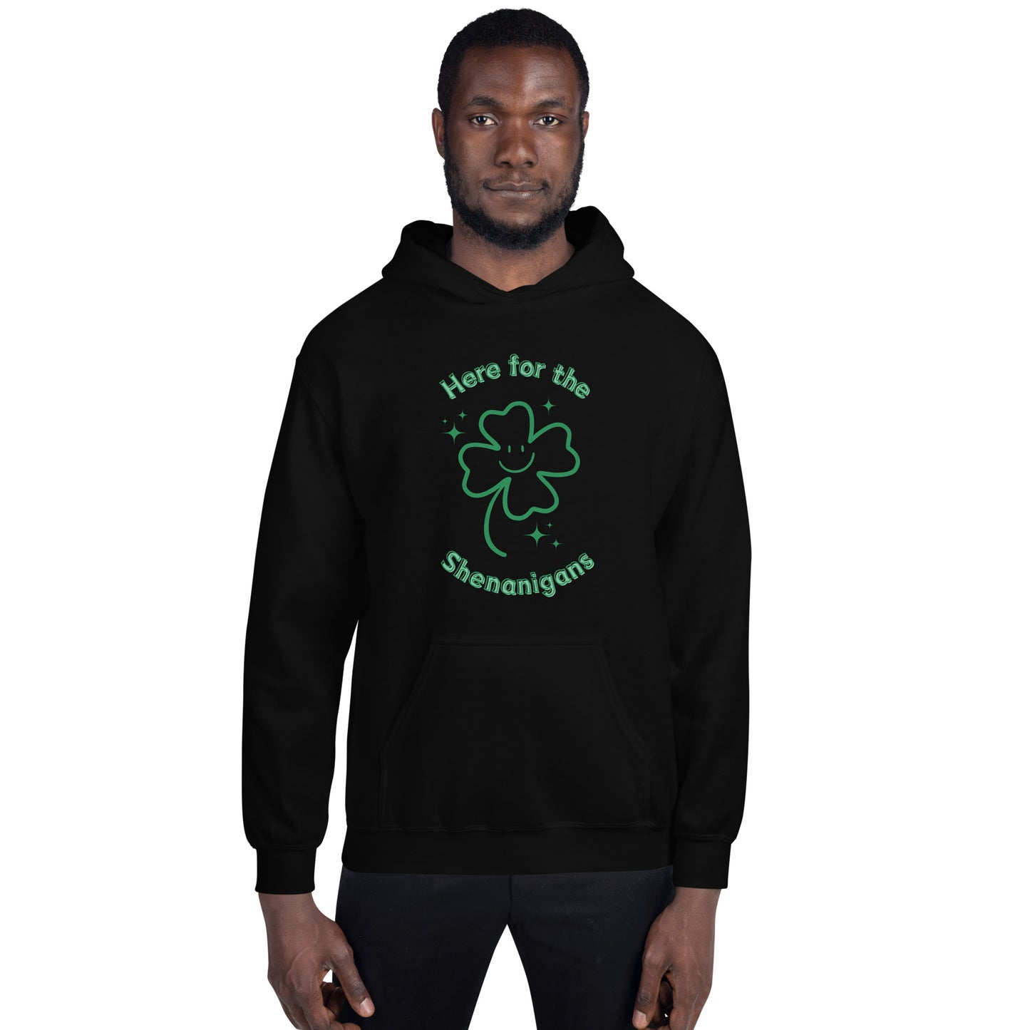 Here for the Shenanigans Adult Unisex Hoodie