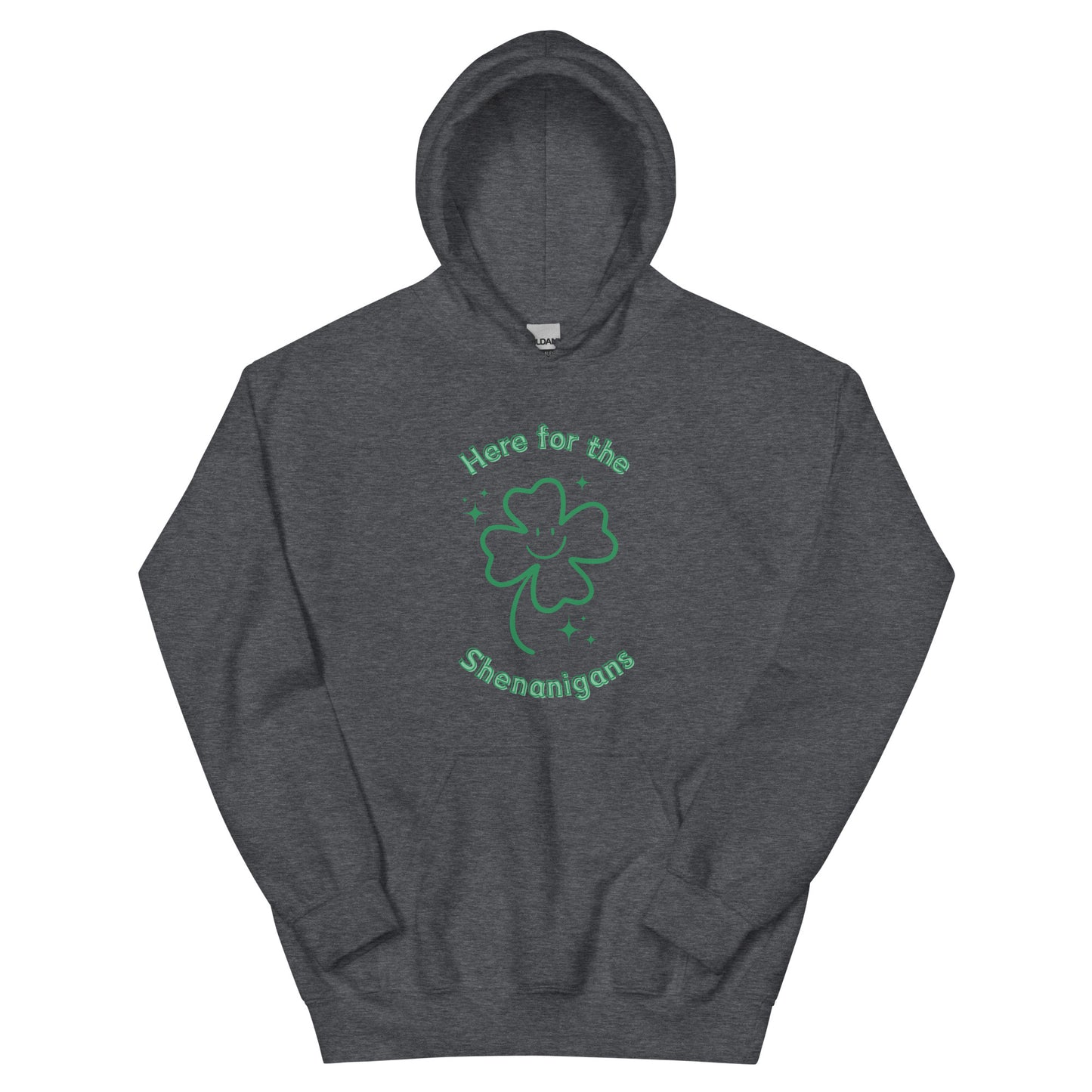 Here for the Shenanigans Adult Unisex Hoodie