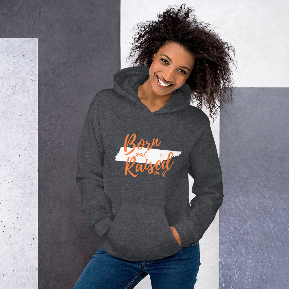 Born and Raised TN Unisex Hoodie