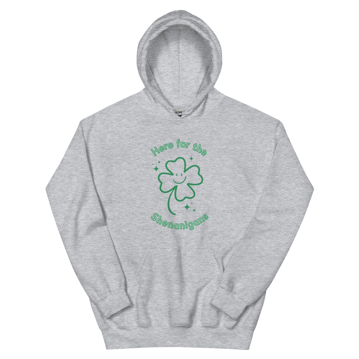 Here for the Shenanigans Adult Unisex Hoodie