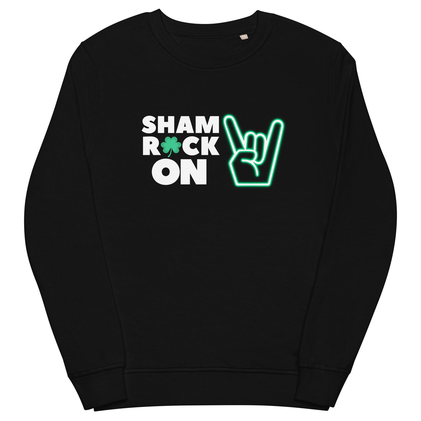 ShamROCK ON Unisex organic sweatshirt