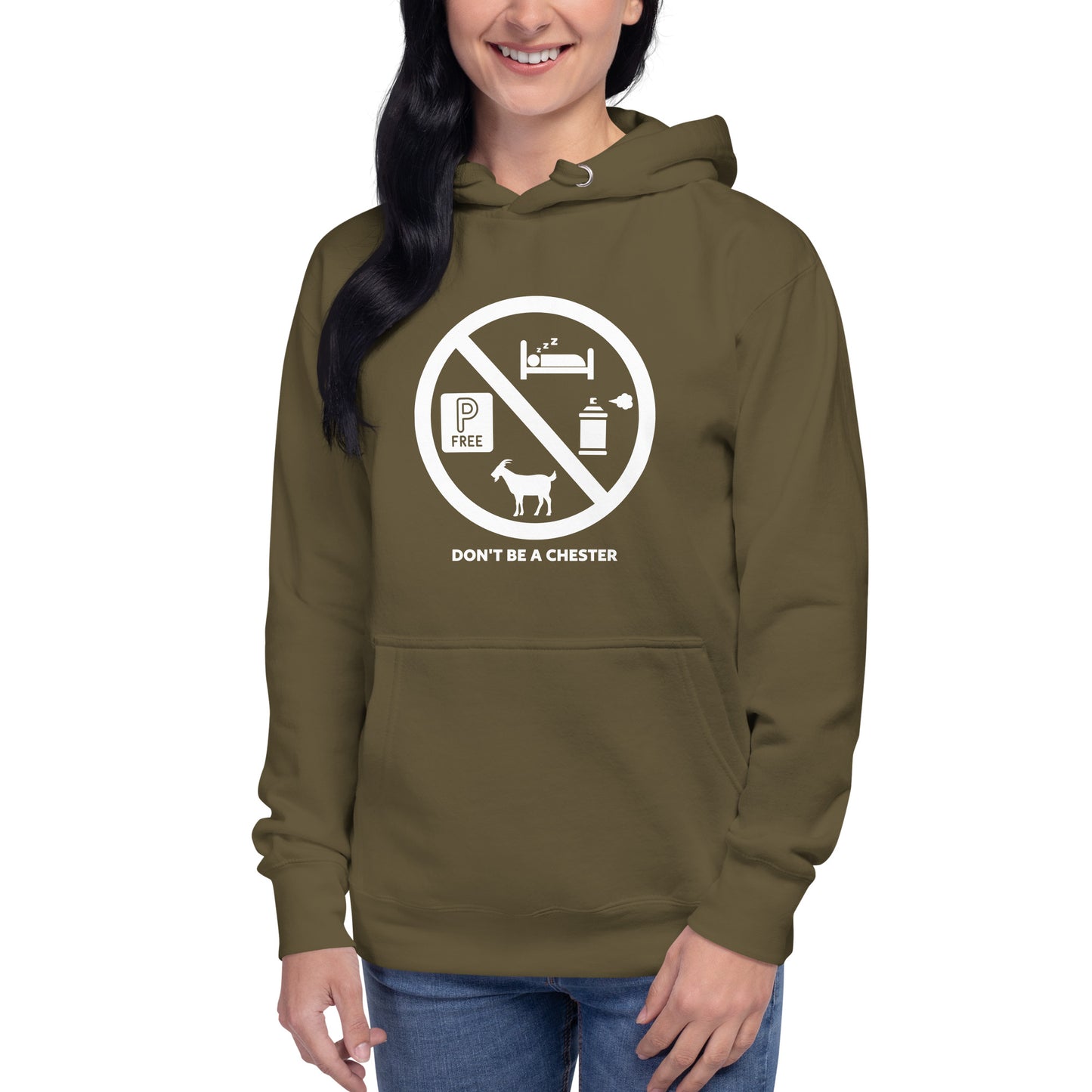 DON'T BE A CHESTER Hoodie Unisex