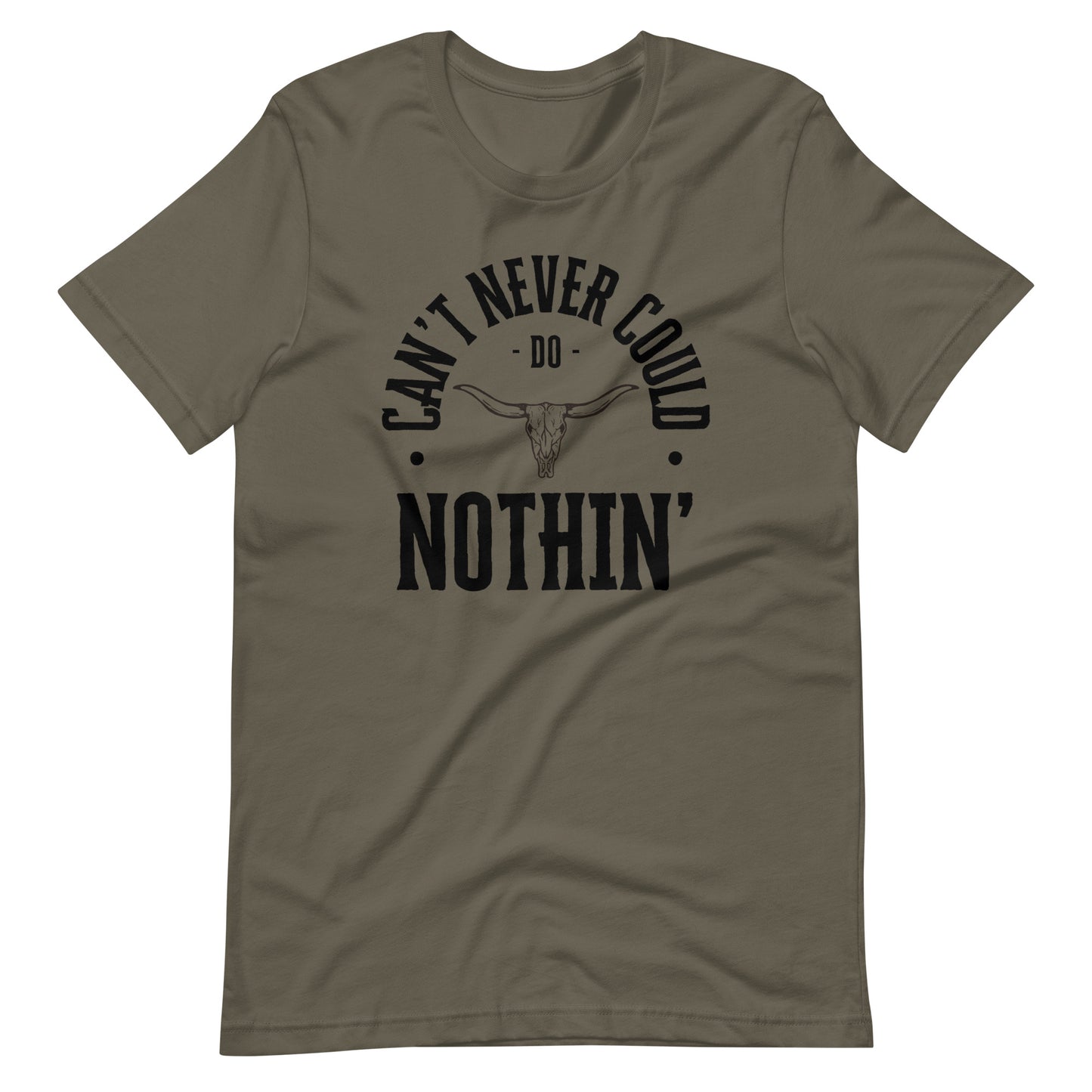 Can't Never Could - Steer Unisex t-shirt
