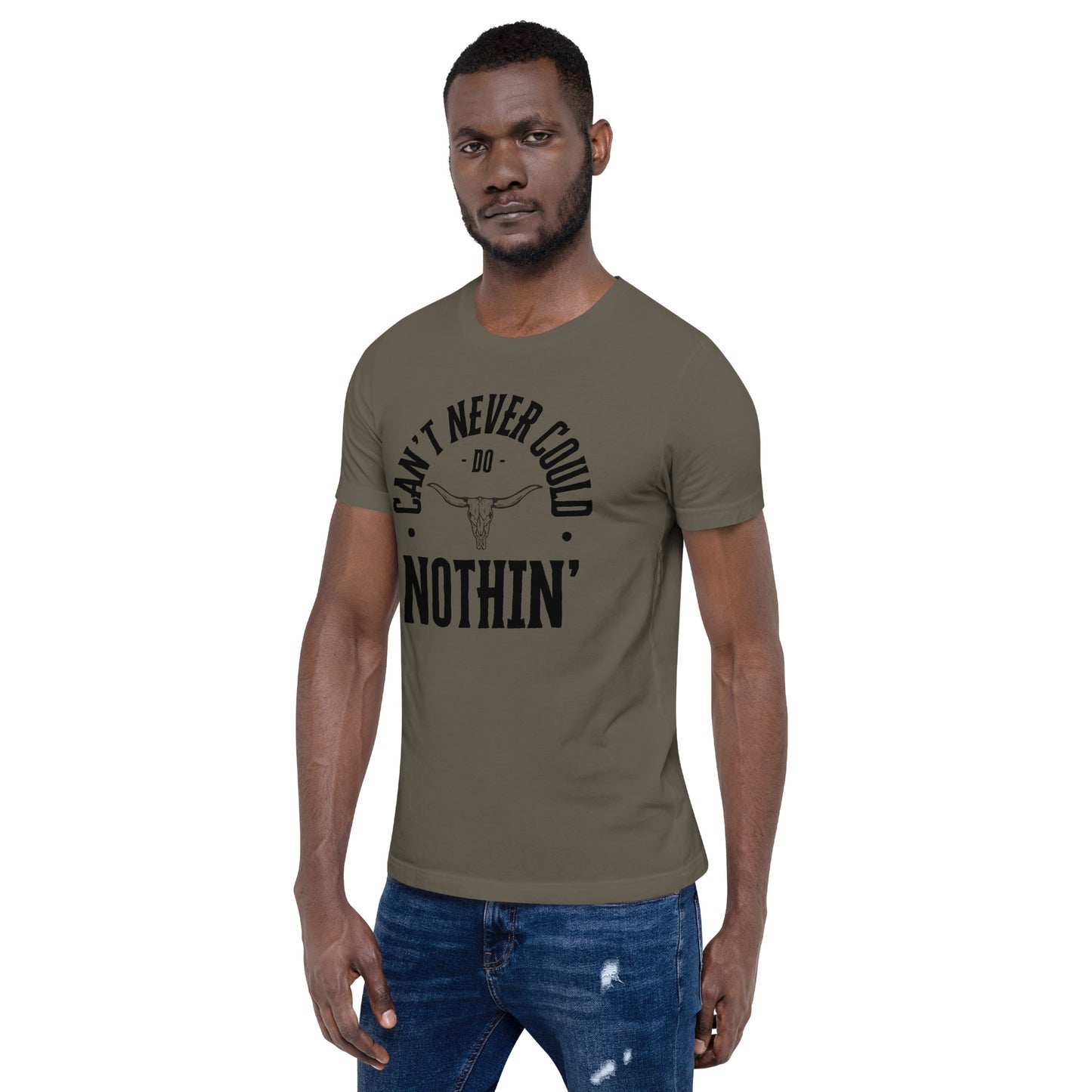 Can't Never Could - Steer Unisex t-shirt
