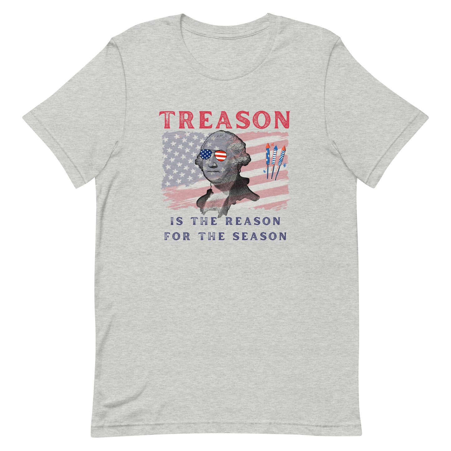 Treason is the Reason Unisex t-shirt