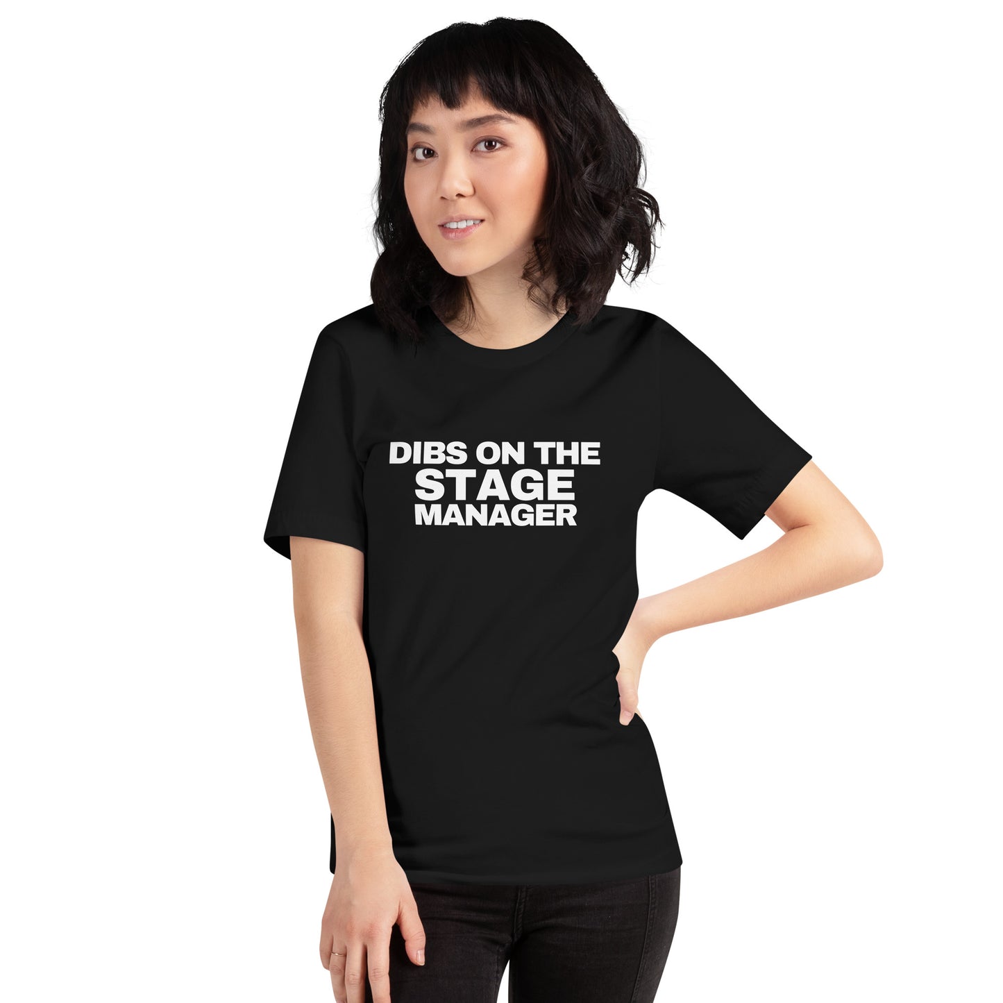 DIBS on the Stage Manager Unisex t-shirt