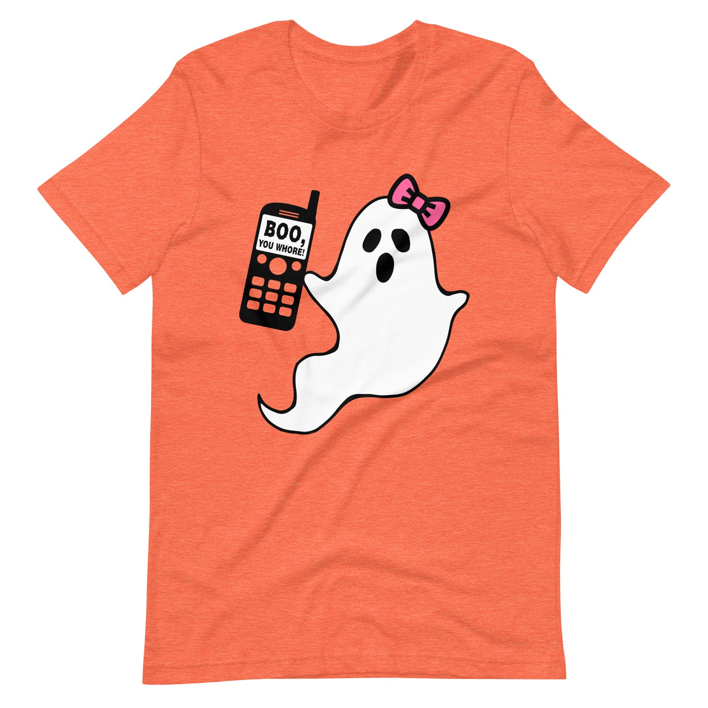 BOO You Whore Unisex t-shirt