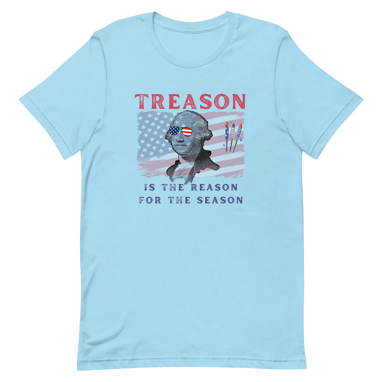 Treason is the Reason Unisex t-shirt