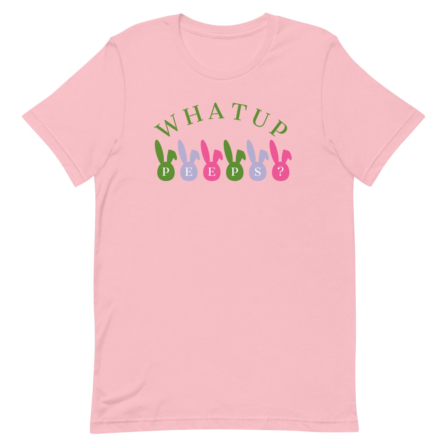 What Up Peeps? Adult Unisex t-shirt