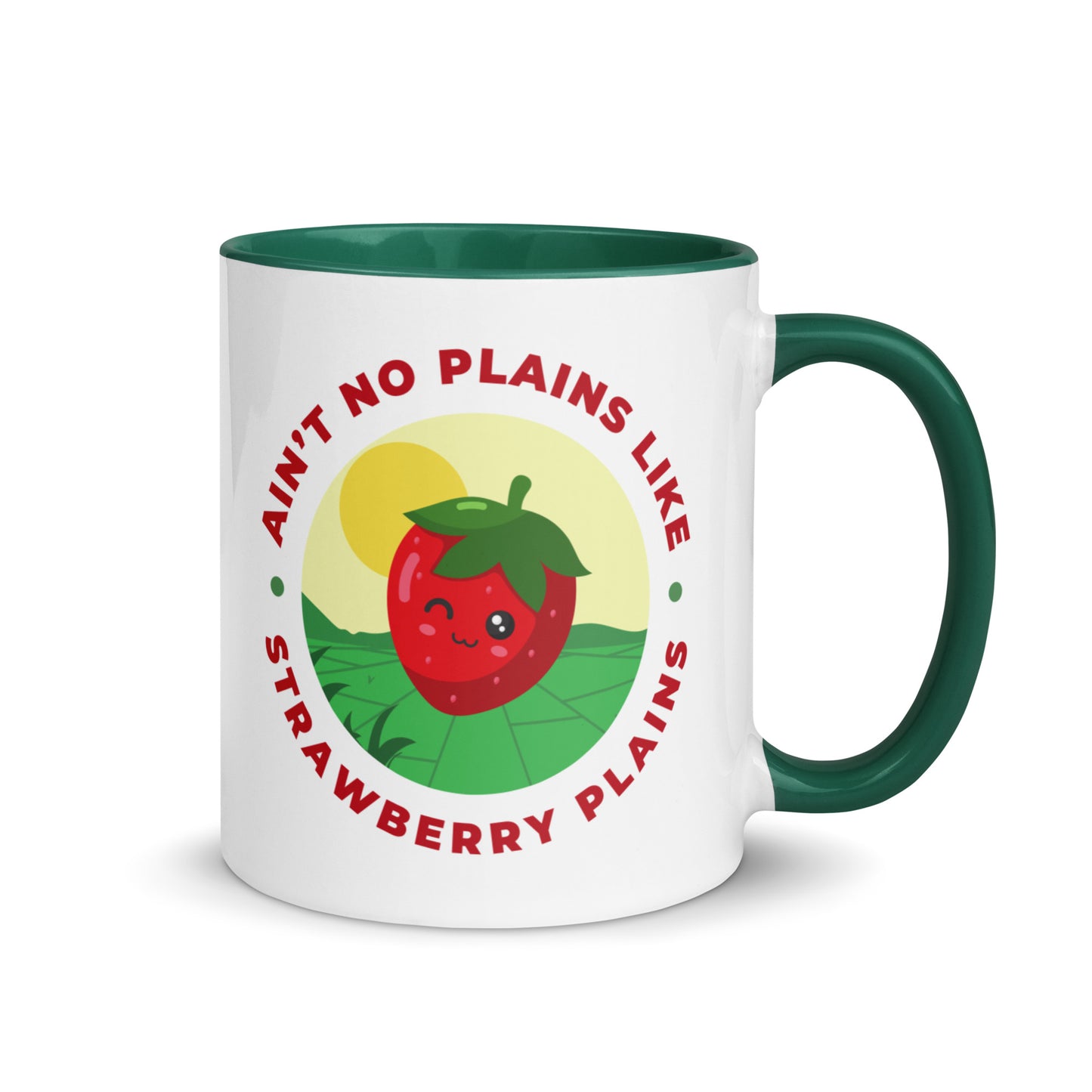 Ain't No Plains Like Strawberry Plains Mug with Color Inside