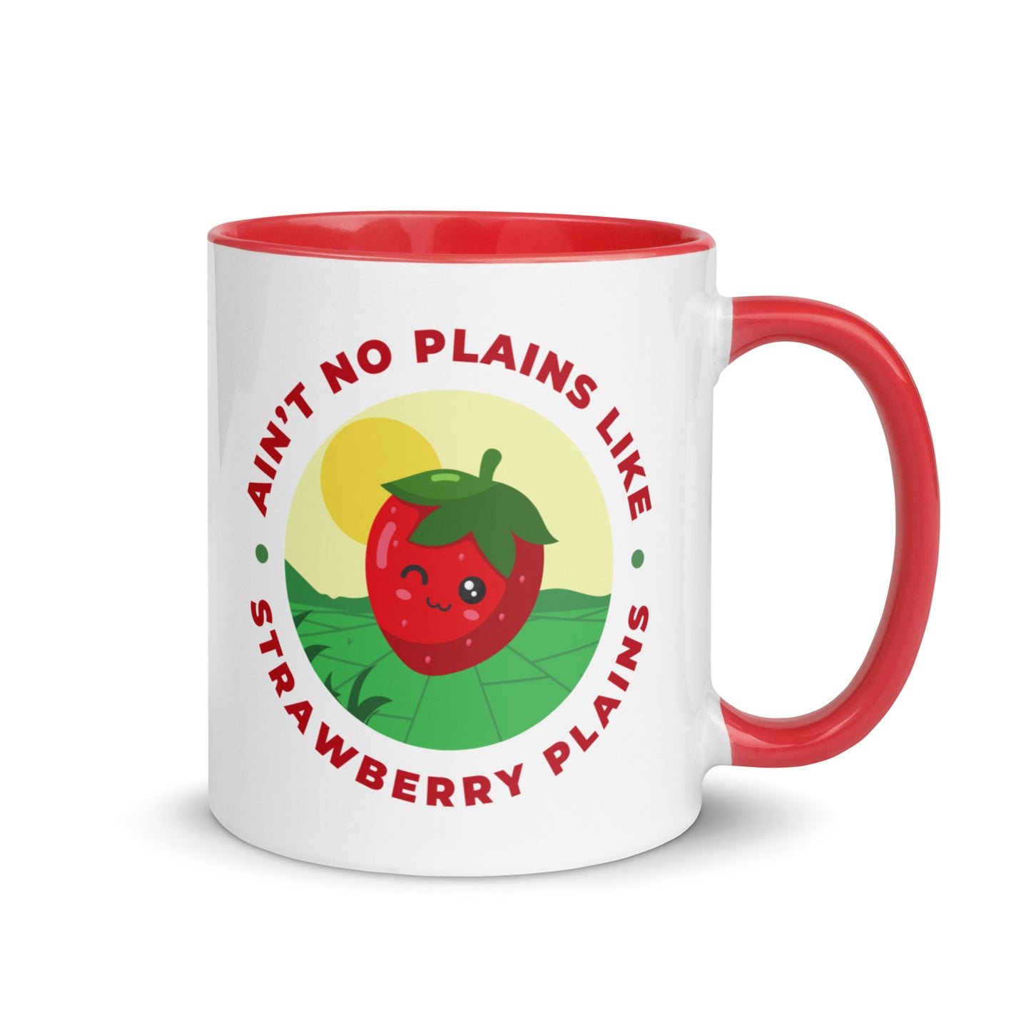 Ain't No Plains Like Strawberry Plains Mug with Color Inside