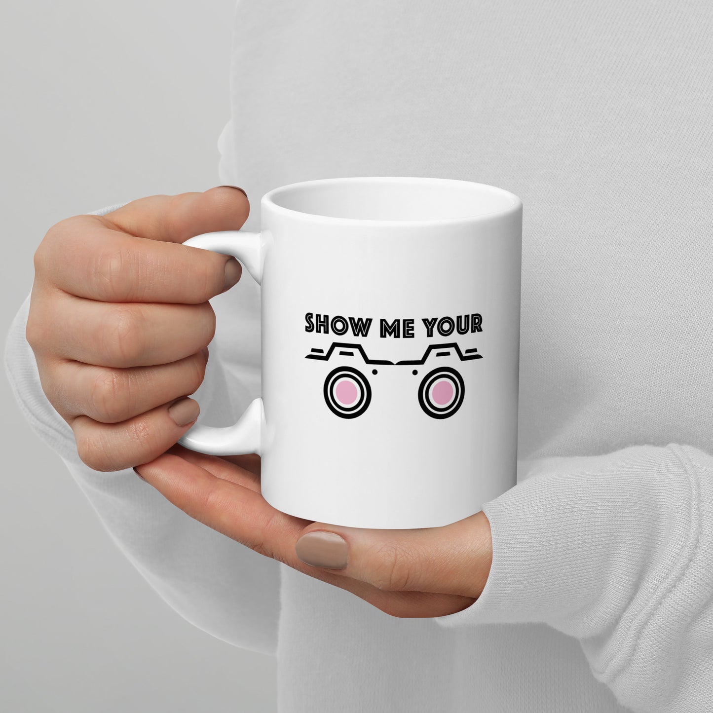 SHOW ME YOUR...CAMERAS White glossy mug