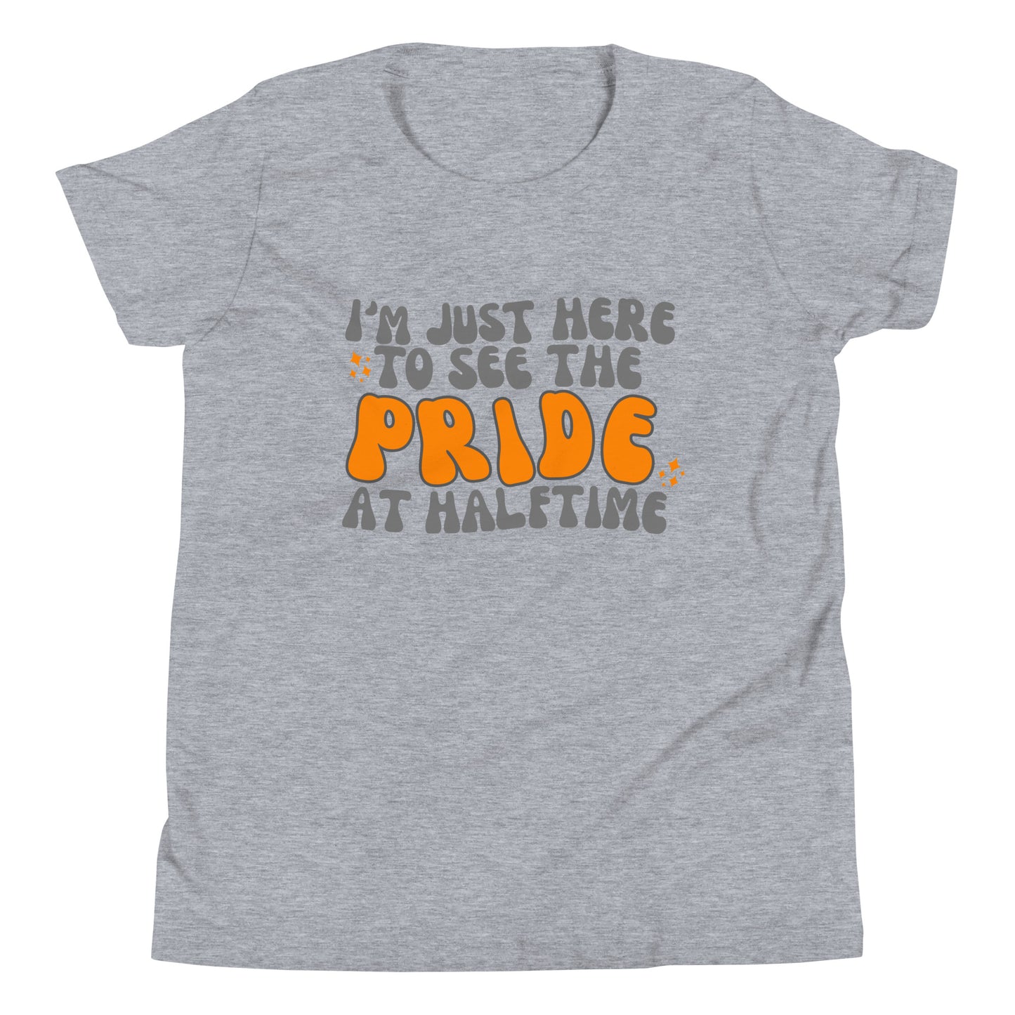 Just Here to see the Pride at Halftime GROOVY Youth Short Sleeve T-Shirt