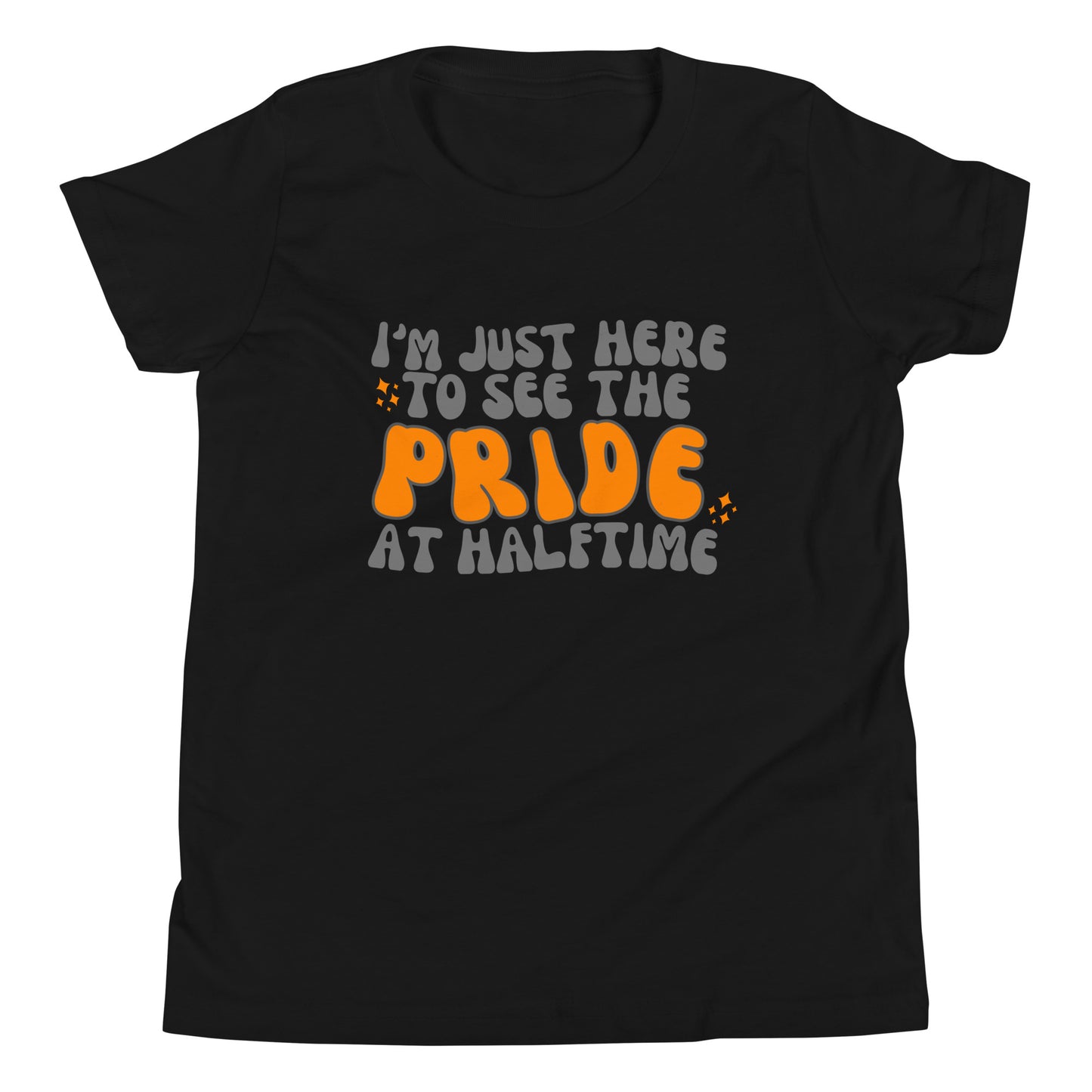 Just Here to see the Pride at Halftime GROOVY Youth Short Sleeve T-Shirt