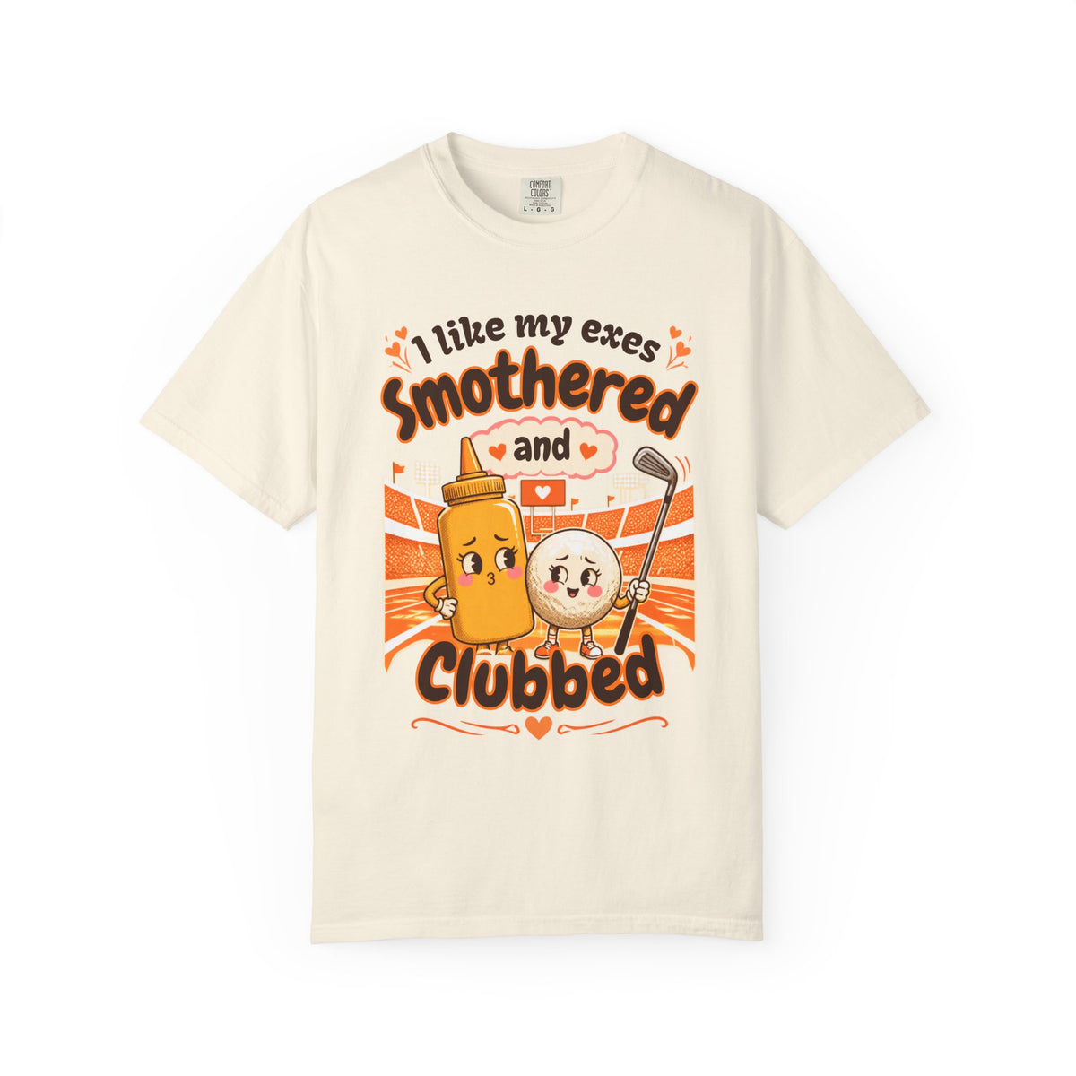 I Like My Exes Smothered and Clubbed T-Shirt