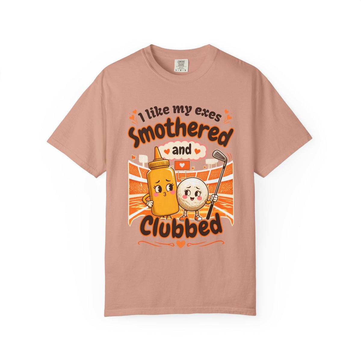 I Like My Exes Smothered and Clubbed T-Shirt