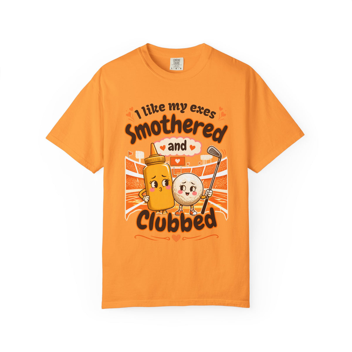I Like My Exes Smothered and Clubbed T-Shirt