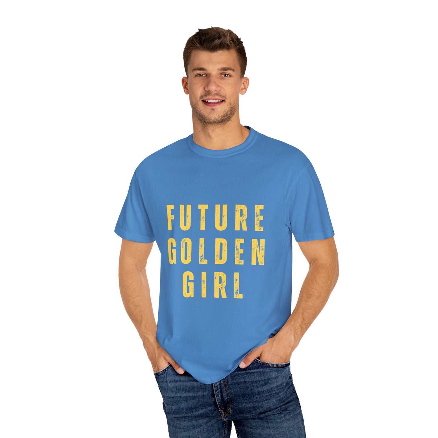 Future Golden Girl Unisex Garment-Dyed T-Shirt - Empowering Casual Wear