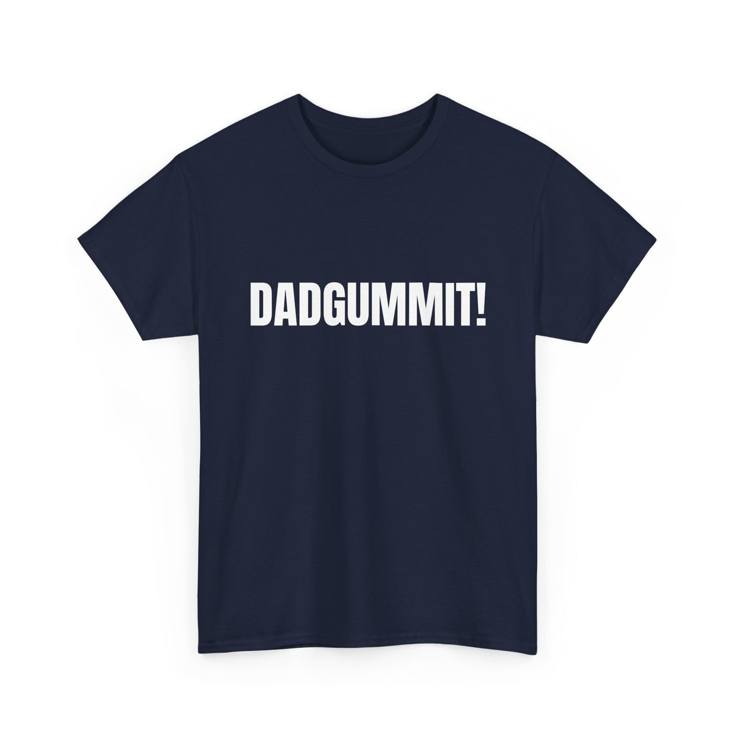 Dadgummit! Tennessee Politics T-Shirt — Funny Political Quote Tee