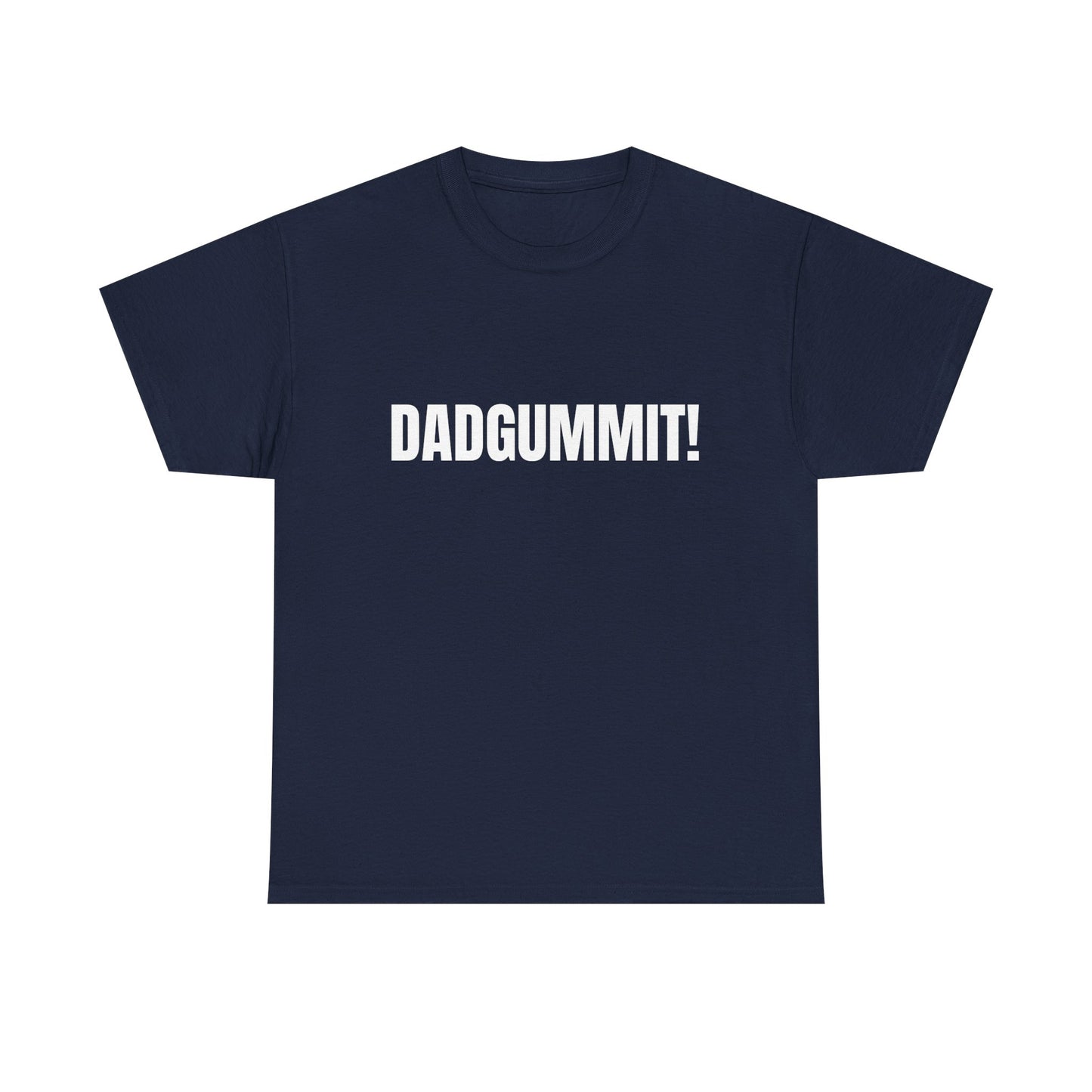 Dadgummit! Tennessee Politics T-Shirt — Funny Political Quote Tee