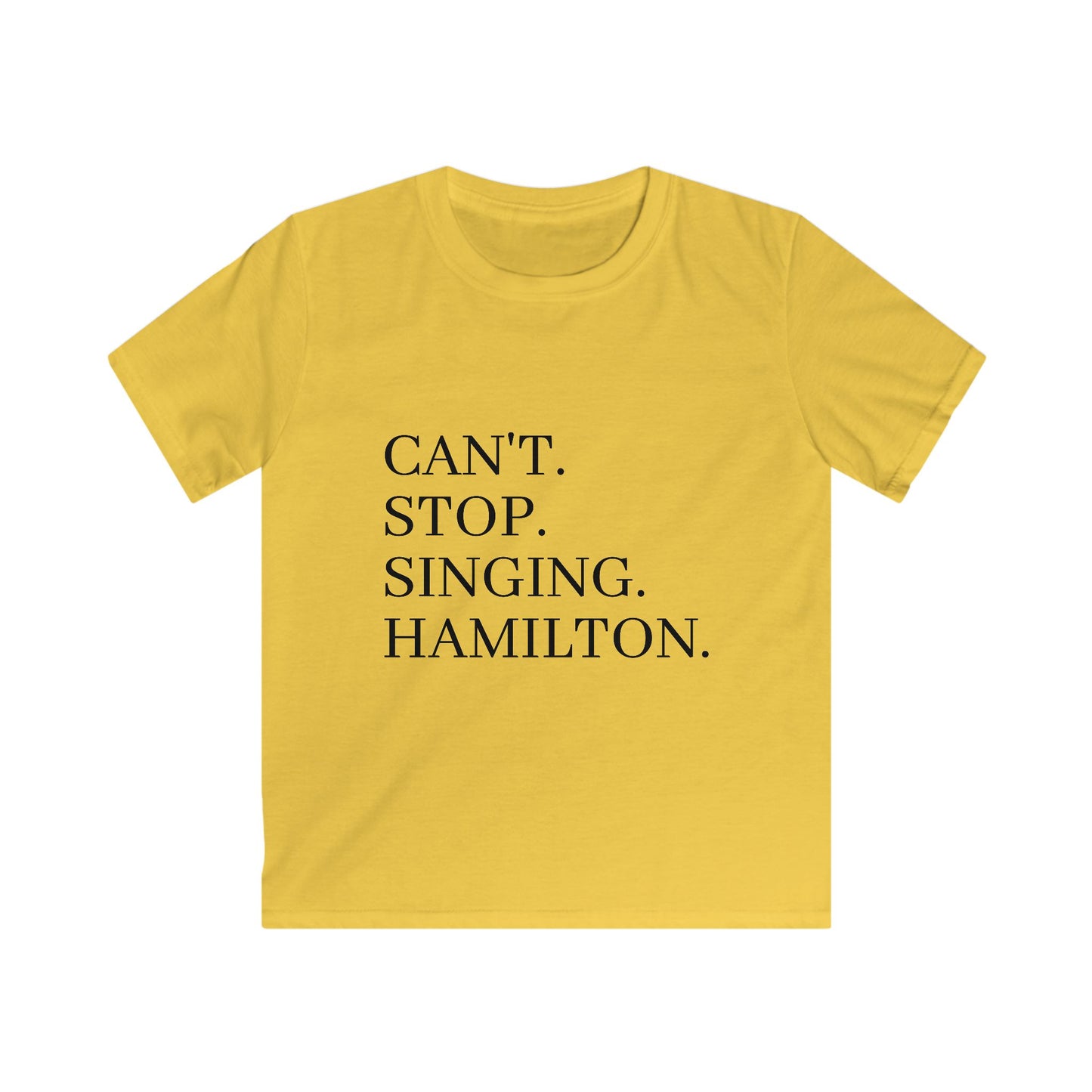 Kids Musical Tee - Can't Stop Singing Hamilton, Fun T-Shirt for Young Fans, Gift for Kids, Music Lover Apparel, Birthday Present