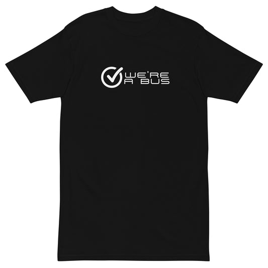 We're A Bus Men’s premium heavyweight tee