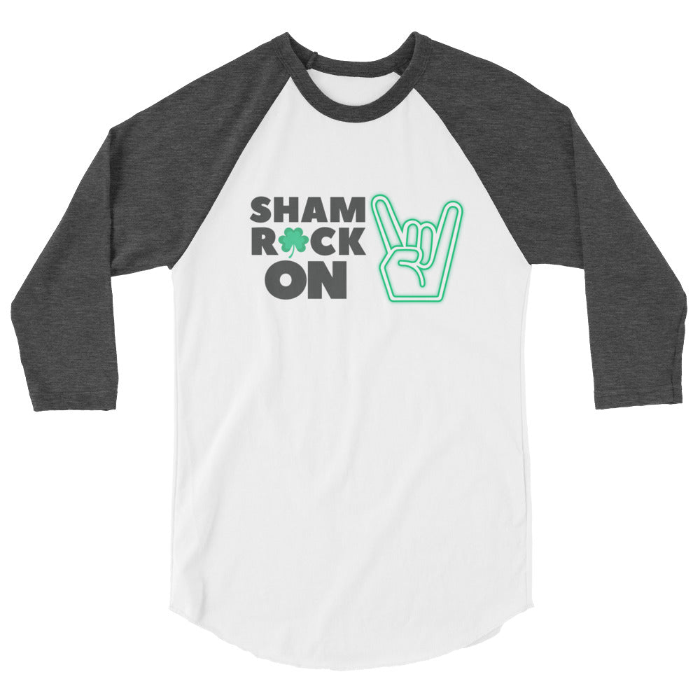 ShamROCK ON 3/4 sleeve raglan shirt