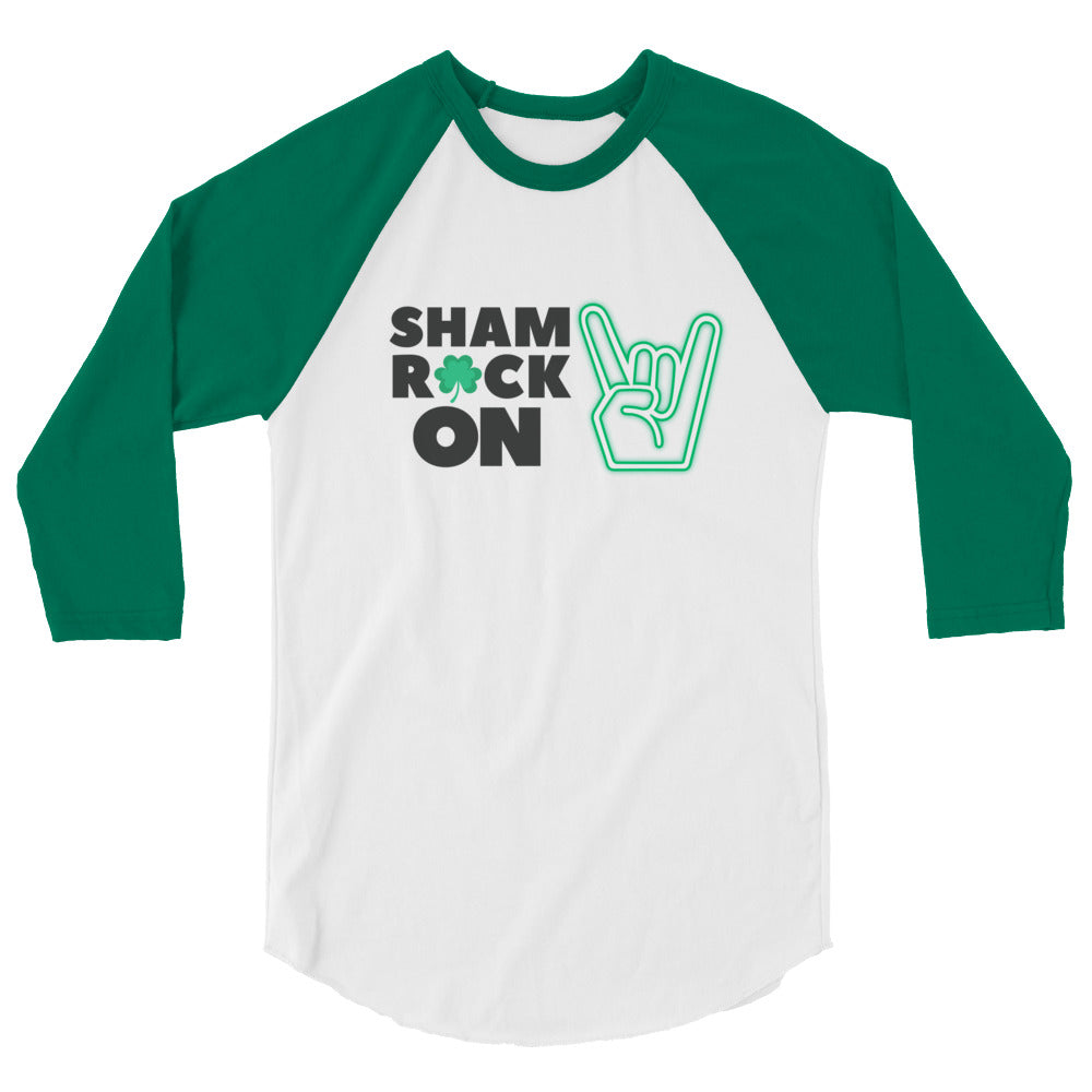 ShamROCK ON 3/4 sleeve raglan shirt