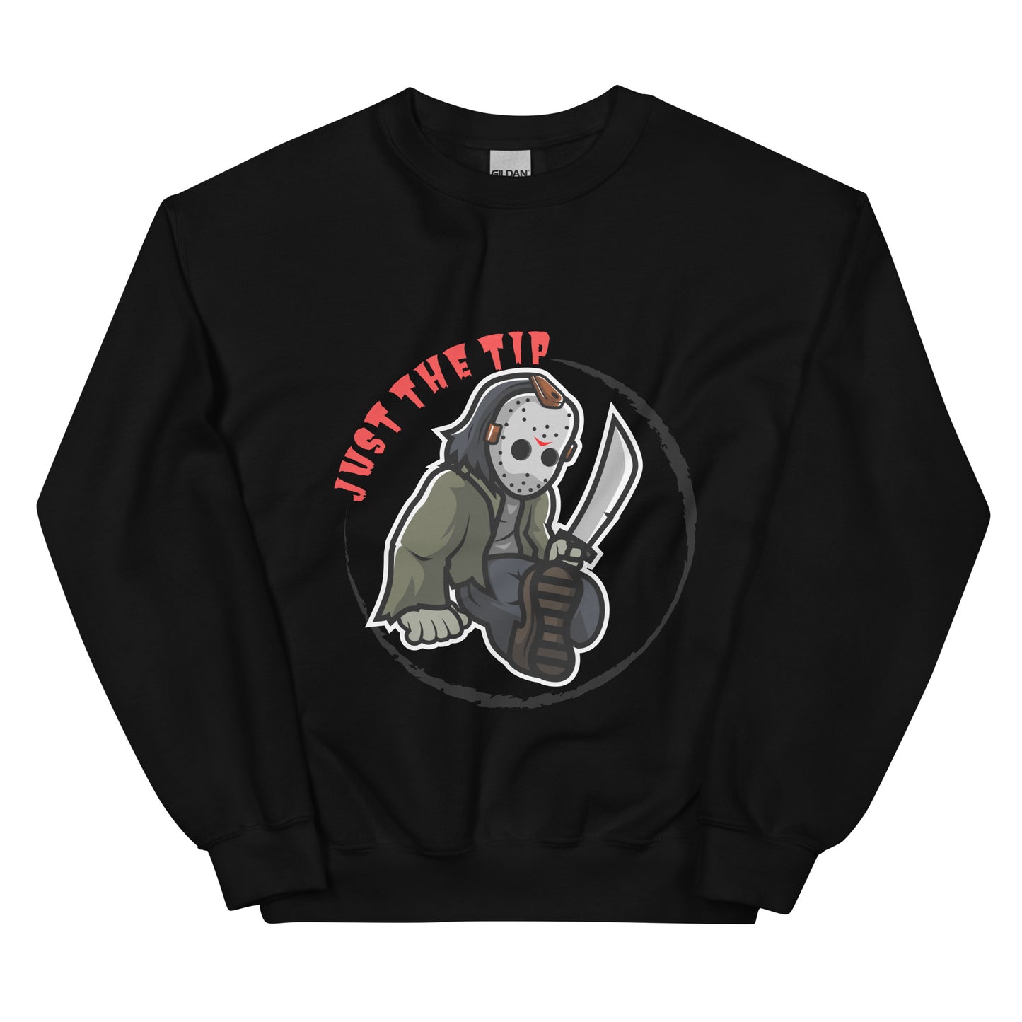 Just The Tip Unisex Sweatshirt