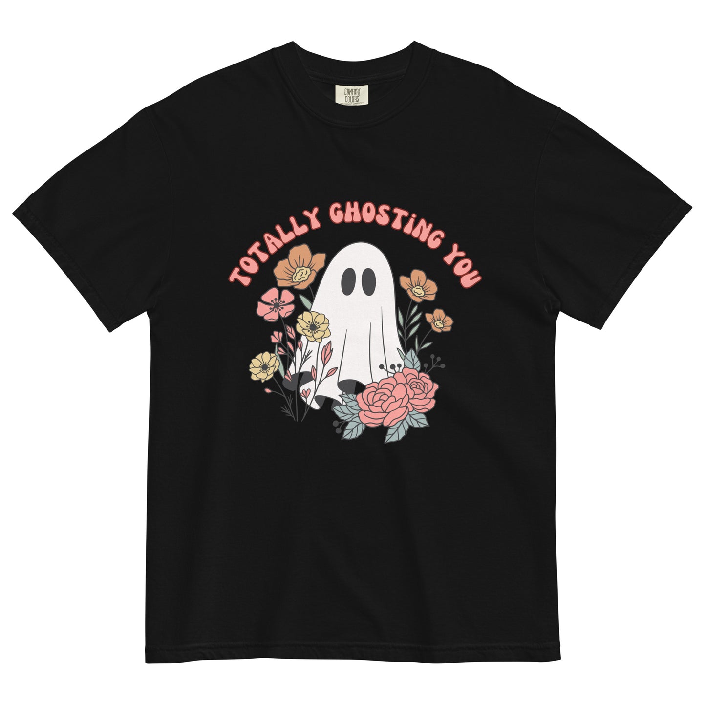 Totally Ghosting You Unisex garment-dyed heavyweight t-shirt
