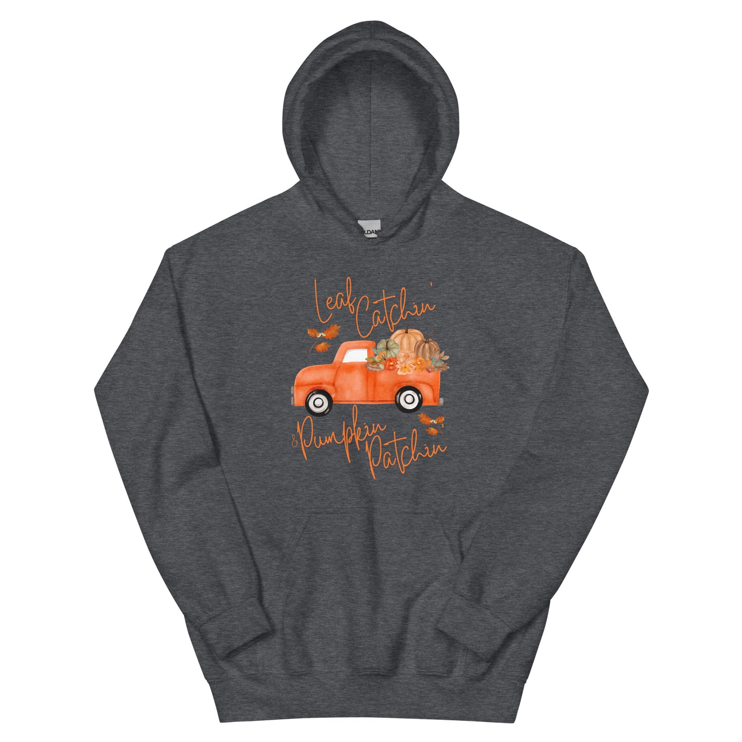Leaf Catchin' & Pumpkin Patchin' Unisex Hoodie