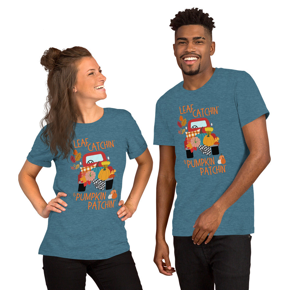 Leaf Catchin' and Pumpkin Patchin' Unisex t-shirt