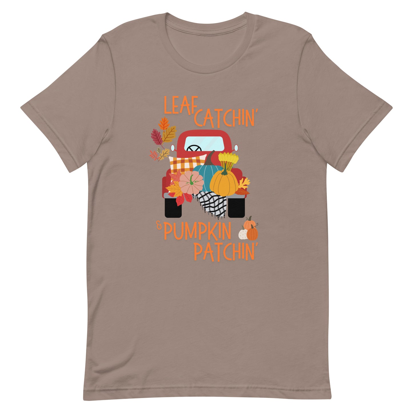 Leaf Catchin' and Pumpkin Patchin' Unisex t-shirt