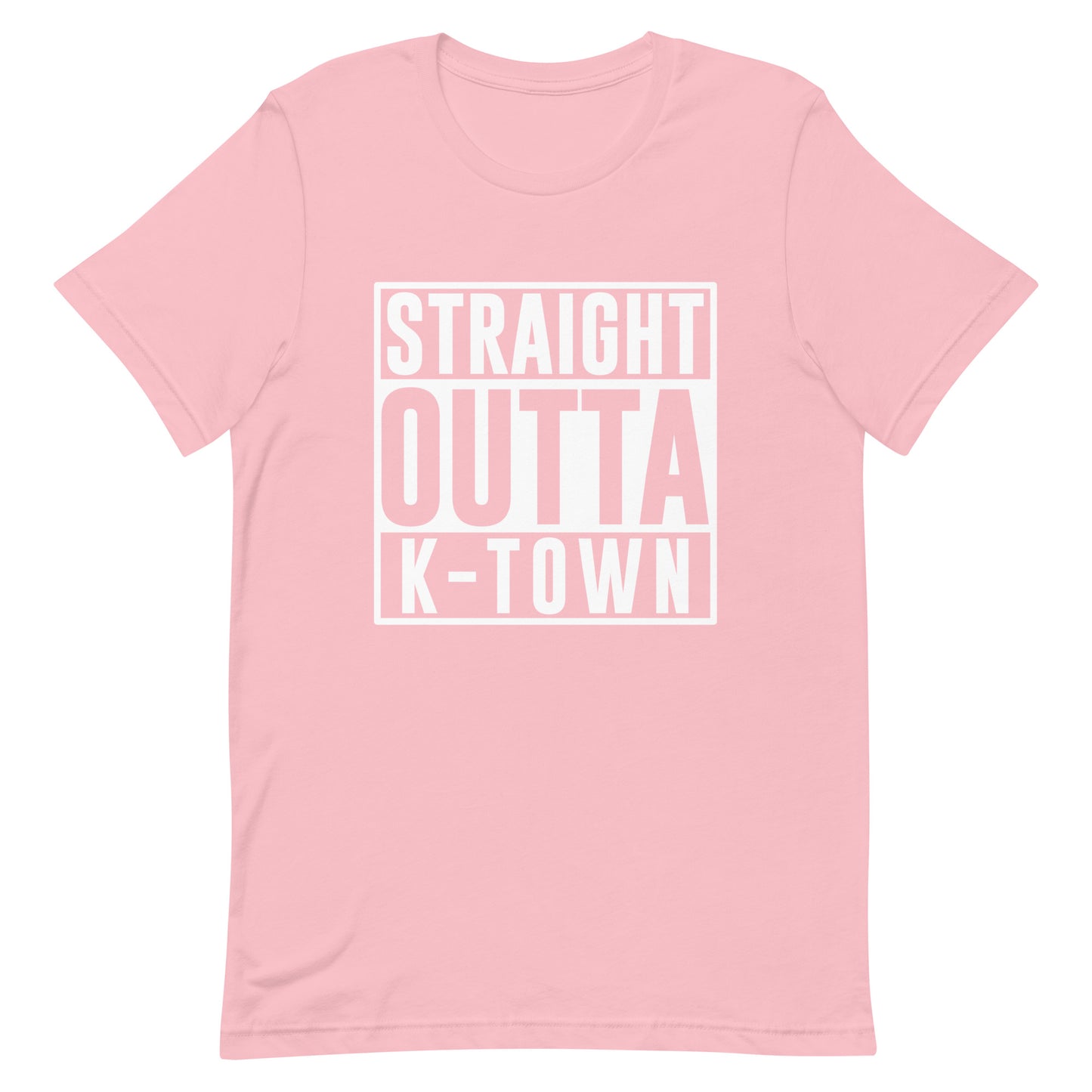Straight Outta K-town Unisex t-shirt