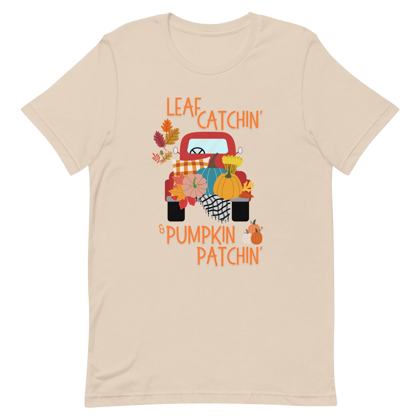 Leaf Catchin' and Pumpkin Patchin' Unisex t-shirt