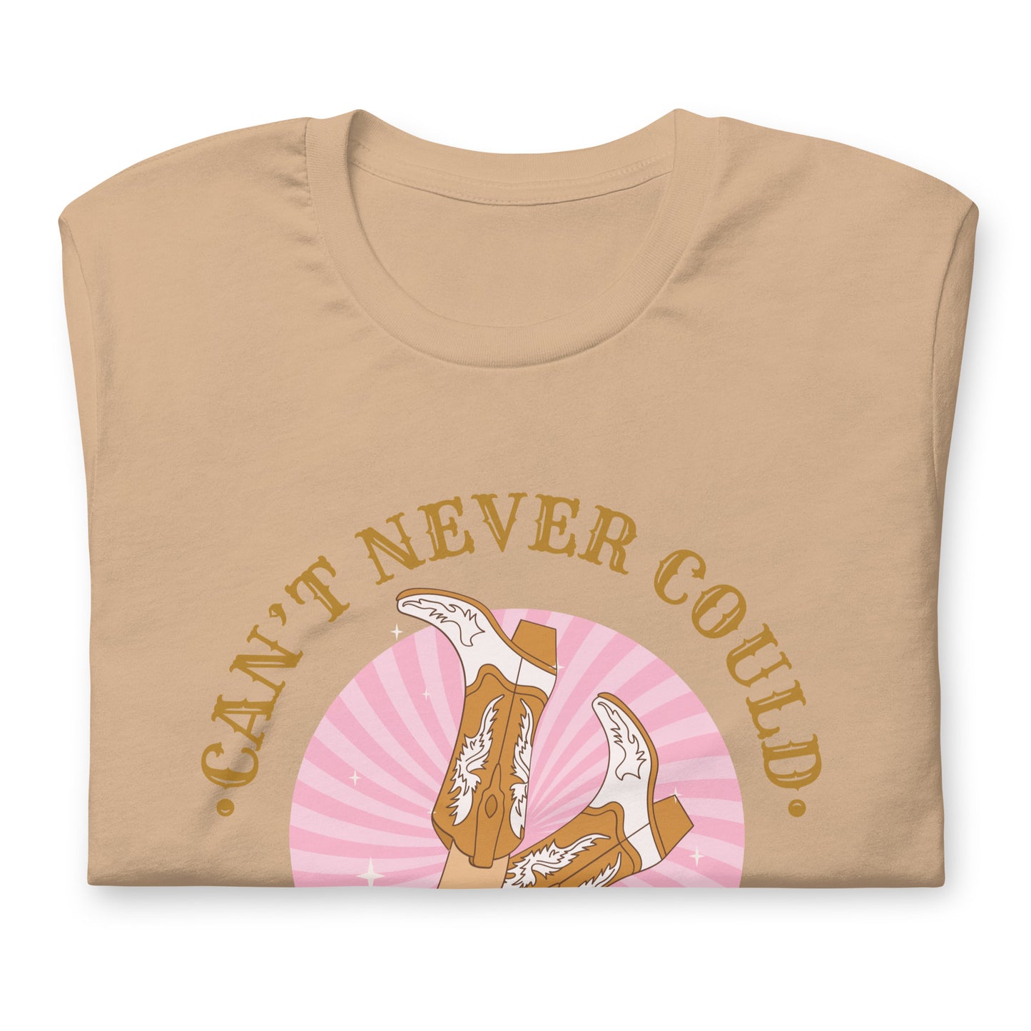 Can't Never Could Cowgirl Unisex t-shirt
